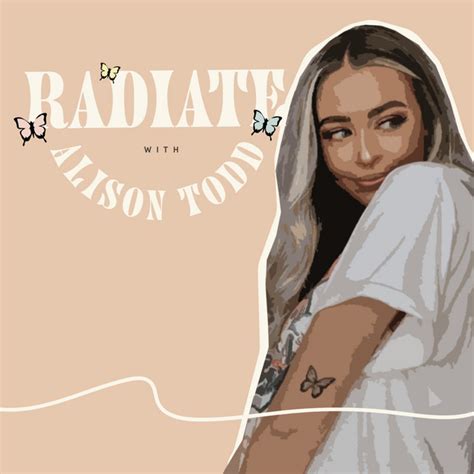 Radiate With Alison Todd Podcast On Spotify
