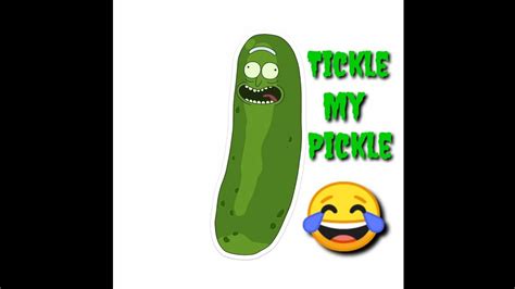 Tickle My Pickle Youtube