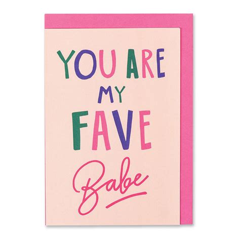 You Are My Fave Babe Card By Raspberry Blossom