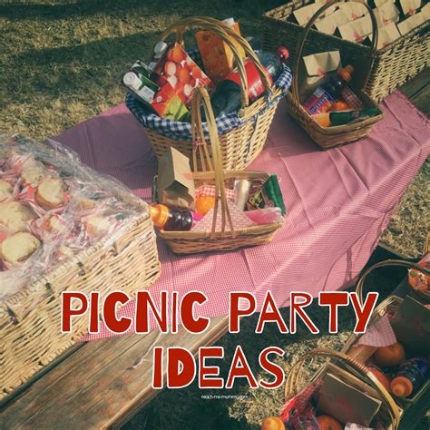 Everyone's been looking forward to a fun picnic and you're all packed and. Picnic Party Ideas - Teach Me Mommy