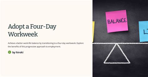 Adopt A Four Day Workweek