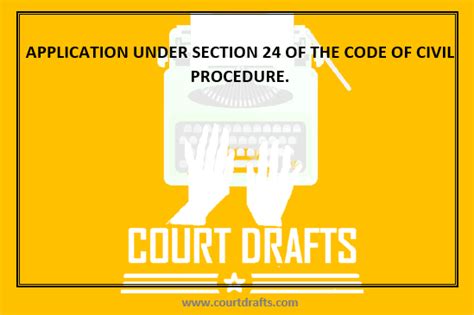 Application Under Section 24 Of The Code Of Civil Procedure