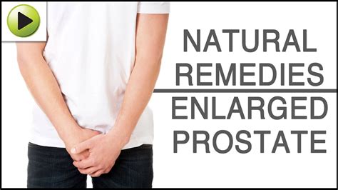 Enlarged Prostate Natural Ayurvedic Home Remedies Youtube