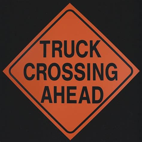 What does a truck crossing sign mean. TRUCK CROSSING AHEAD - Logging Road Sign - Construction ...