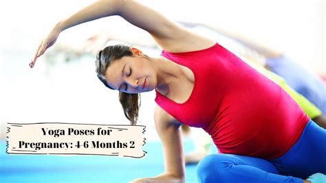 Yoga Poses For Pregnancy 4 6 Months Youtube