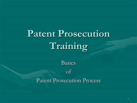 Basics Of Patent Prosecution Process Ppt