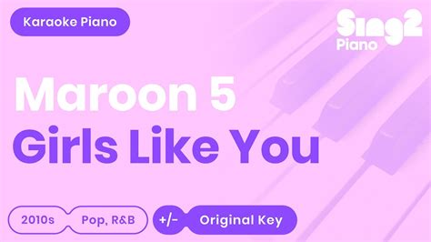 girls like you piano karaoke instrumental maroon 5 youtube
