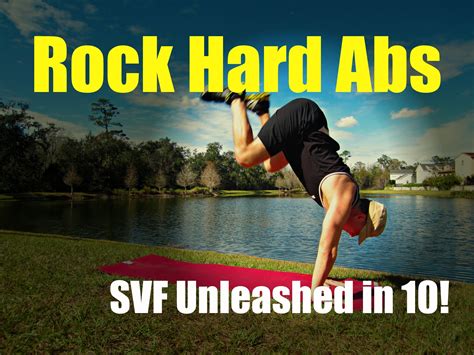 Rock Hard Abs Svf Unleashed In 10 Workout 4 Online Exercise