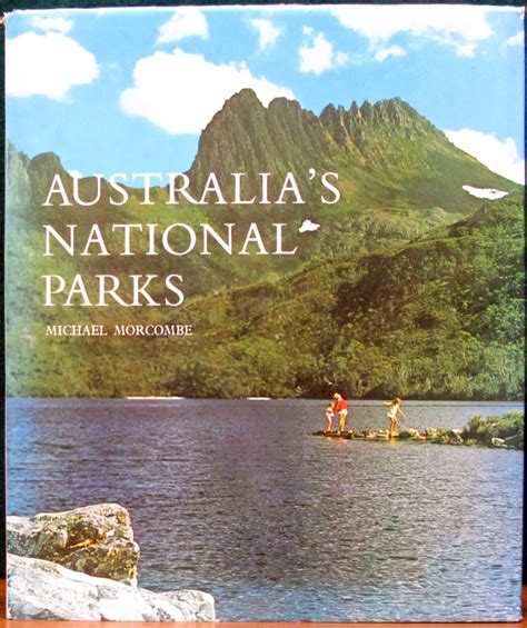 Australia S National Parks Introduction By Osmar White By Morcombe Michael The