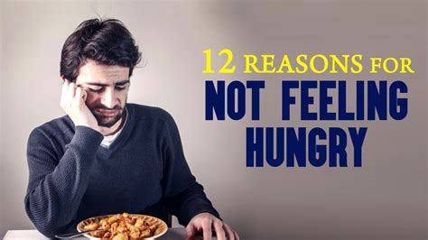 12 Reasons For Not Feeling Hungry Healthspectra Youtube