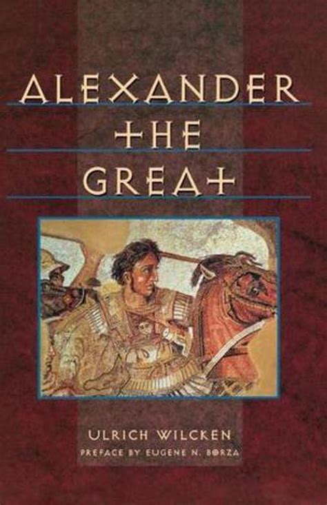 Alexander The Great By Ulrich Wilcken English Paperback Book Free