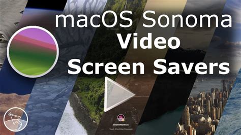 Macos Sonoma Video Screen Savers All Of Them New Youtube