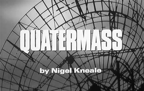 Quatermass Series Tardis Fandom