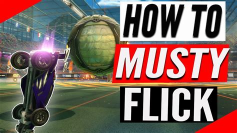 How To Musty Flick Rocket League Super Easy Youtube