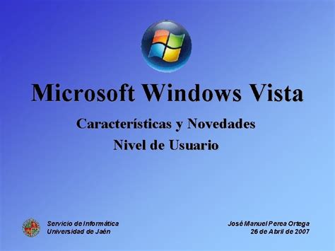 Microsoft Windows Vista Caractersticas Y Novedades Nivel De