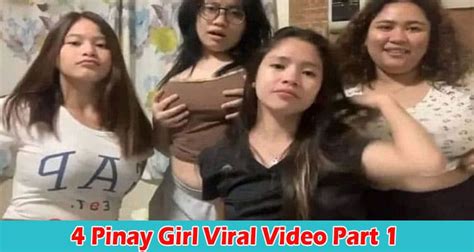 {watch} 4 pinay girl viral video part 1 what is in the new viral video scandal 2023 also check