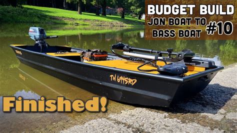 Jon Boat To Bass Boat Build Complete Budget Build Youtube