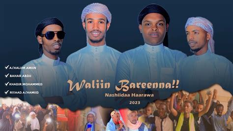 Waliin Bareenna Nashiidaa Haarawa Afaan Oromoo 2023 Youtube