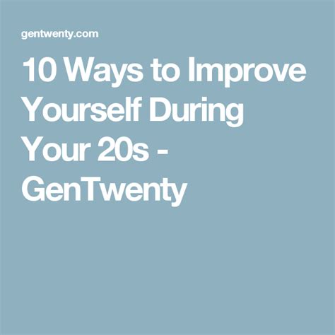 10 Ways To Improve Yourself During Your 20s Job Hunting Job Improve