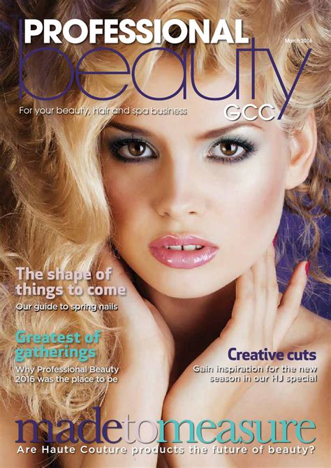 Professional Beauty Gcc March 2016 By Professional Beauty Gcc Issuu