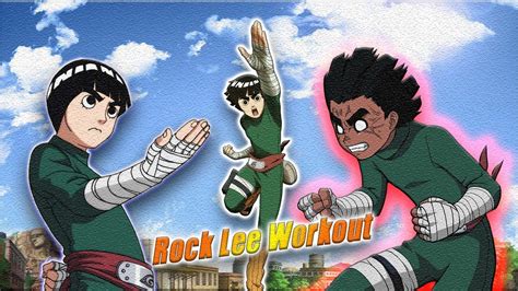 Rock Lee Intense Workout Youtube