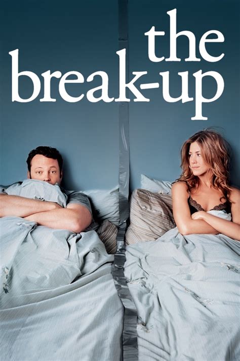 The Break Up Wiki Synopsis Reviews Watch And Download