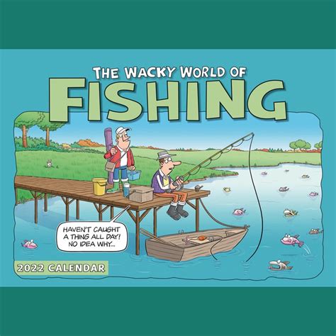 Wacky World Of Fishing A4 Calendar 2022