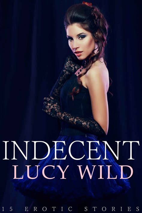 Read Indecent 15 Erotic Victorian Romance Story Box Set By Lucy Wild Online Free Full Book