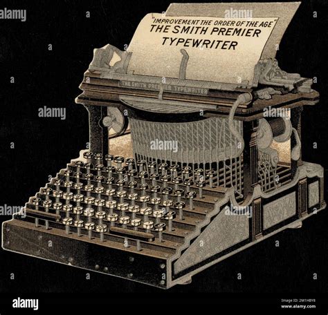 Improvement The Order Of The Age The Smith Premier Typewriter Typewriters 19th Century
