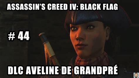 Assassin s Creed IV Black Flag 2013 DLC Aveline de Grandpré