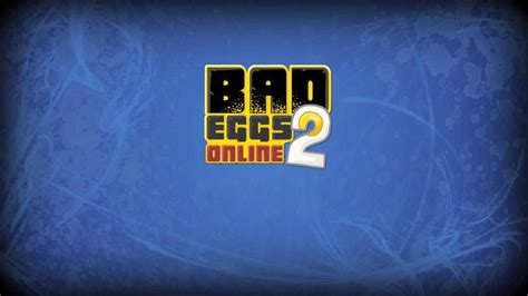 Bad Eggs Online 2 Teaser Youtube