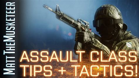Assault Class Tips Tactics Battlefield 4 Youtube