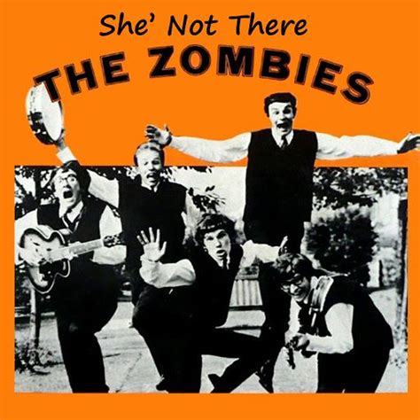 The Zombies Shes Not There 1964 Youtube Zombie Music Blog