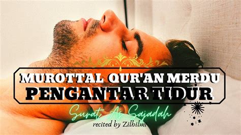 Al qur'an itu suci ketika kita melafalkannya. Ayat Suci Alquran Pengantar Tidur - Murottal Alquran Merdu ...