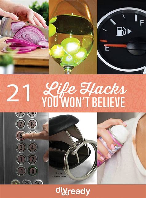 21 Life Hacks You Won T Believe DIY Ready