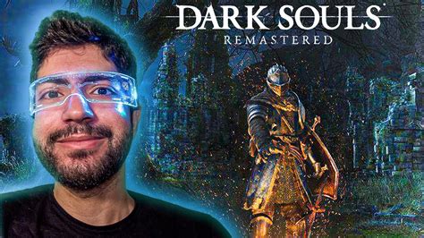 My Very First Souls Experience Dark Souls Remastered Youtube
