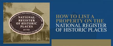 Guide To Listing Your Property On The National Register