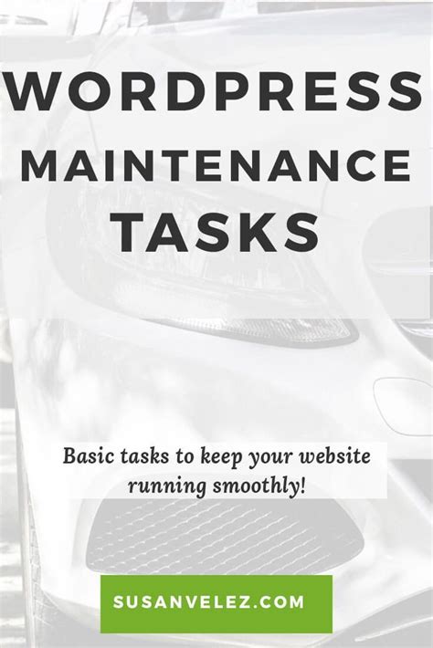 Wordpress Maintenance Tasks To Keep Your Website Running Learn