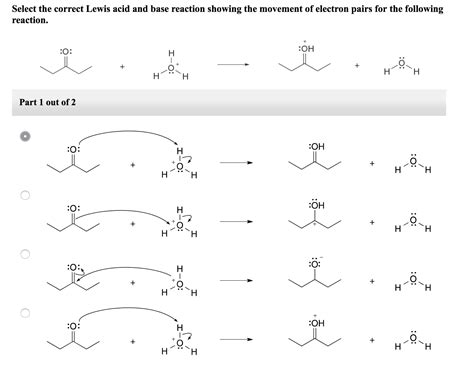 Solved Select The Correct Lewis Acid And Base Reaction Sh