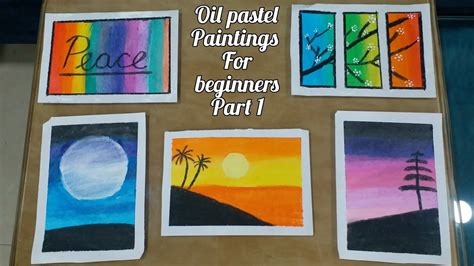 Basic Oil Pastel Paintings For Beginners Part 1 Priyanshi Bhatia