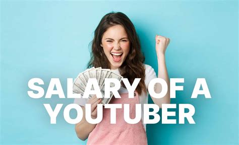 How Much Is The Salary Of A Youtuber Heres How Its Calculated