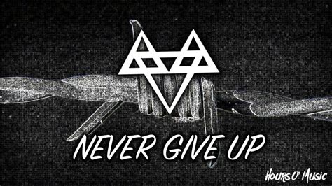Neffex Never Give Up 1 Hour Loop Youtube