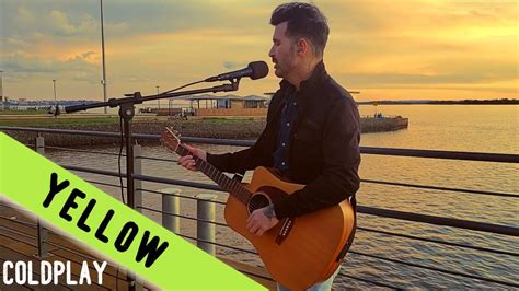 Coldplay Yellow Acoustic Cover Youtube