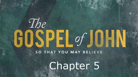 Gospel Of John Chapter 5 Youtube