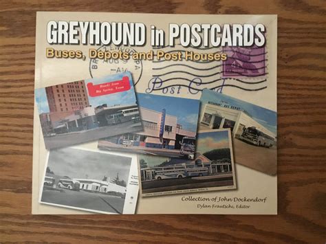 Greyhound In Postcards Buses Depots And Post Houses Books Hobbydb