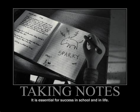 Taking Notes Motivational Poster By Quantuminnovator On Deviantart