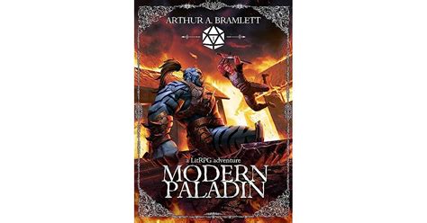 Modern Paladin A Litrpg Adventure By Arthur A Bramlett
