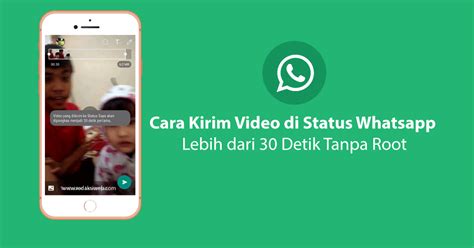 Cara membuat video stories whatsapp panjang 1. Cara Kirim Video di Status Whatsapp lebih dari 30 Detik ...
