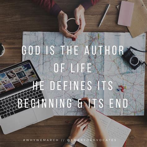God Is The Author Of Life He Defines Its Beginning And Its End
