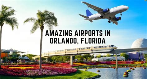 Discover 2 Major Airports In Orlando Latest Travel Guide 2023